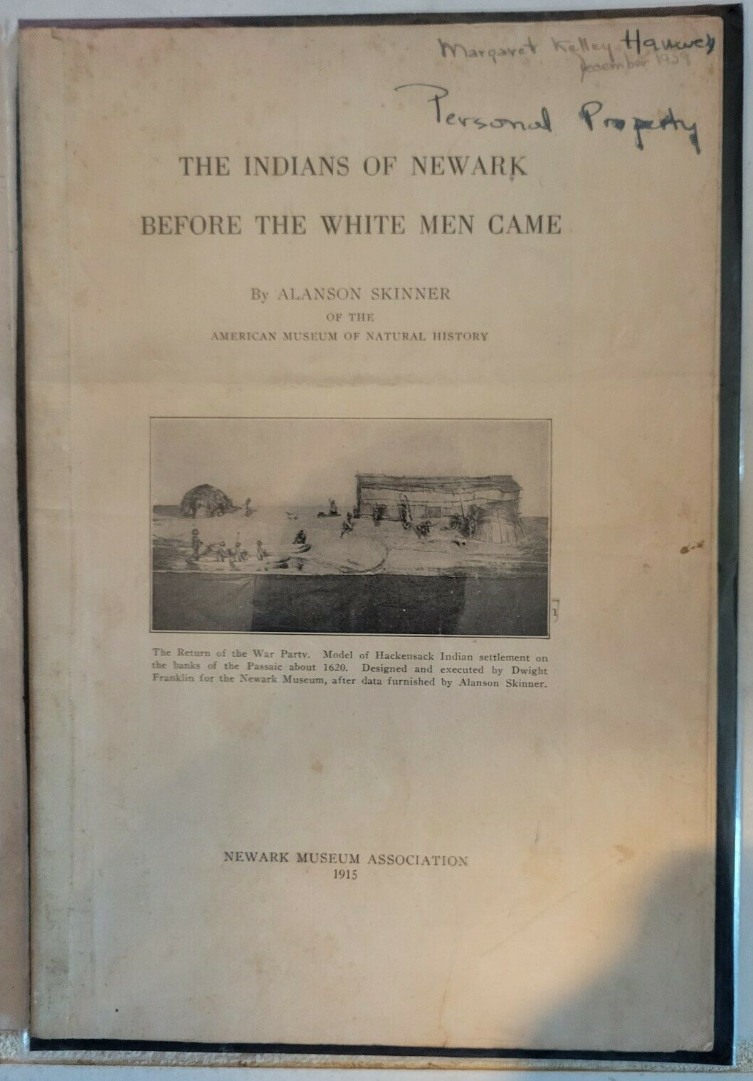 Skinner, Alanson -- The Indians of Newark before the White Man Came